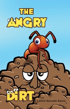 Paperback The Angry Dirt Book