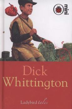 Dick Whittington and His Cat - Book #2.2 of the Ladybird – Well Loved Tales Series 606D