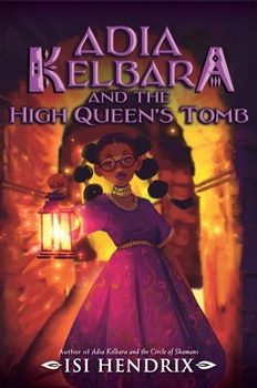 Hardcover Adia Kelbara and the High Queen's Tomb Book