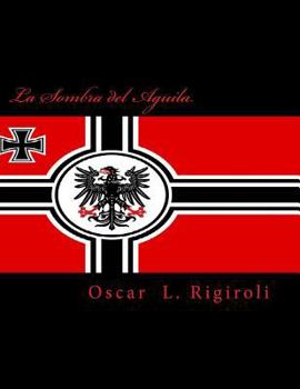 Paperback La Sombra del Aguila [Spanish] Book