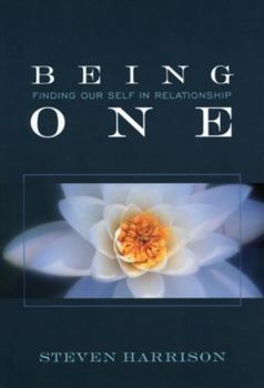 Paperback Being One: Finding Our Self in Relationship Book