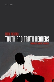 Hardcover Truth and Truth Bearers: Meaning in Context, Volume II Book