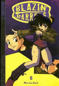 Blazin' Barrels Volume 8 (Blazin' Barrels (Graphic Novels)) - Book #8 of the Blazin' Barrels