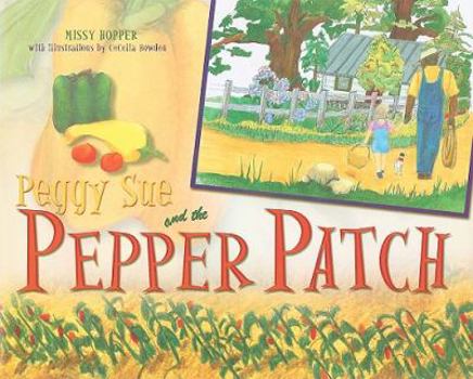 Hardcover Peggy Sue and the Pepper Patch Book