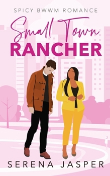 Paperback Small Town Rancher: BWWM Small Town Romance Book