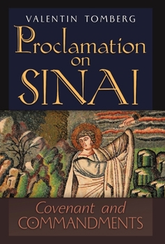 Hardcover Proclamation on Sinai: Covenant and Commandments Book