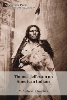 Paperback Thomas Jefferson on American Indians Book