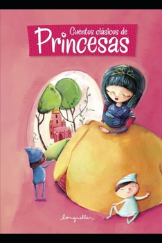 Paperback Cuentos clásicos de princesas: Aventuras Ilustradas [Spanish] Book