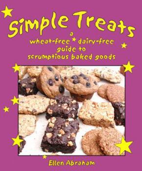 Paperback Simple Treats: A Wheat-Free, Dairy-Free Guide to Scrumptious Baked Goods Book