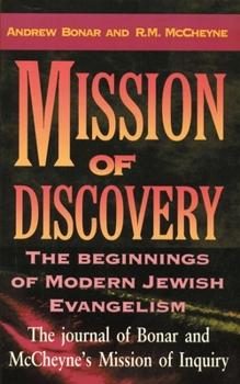 Paperback Mission of Discovery: The Beginning of Modern Jewish Evangelism Book