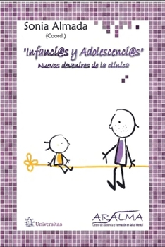 Paperback Infanci@s Y Adolescenci@s: Nuevos devenires de la clínica [Spanish] Book