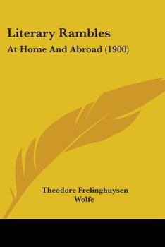 Paperback Literary Rambles: At Home And Abroad (1900) Book