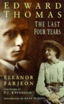 Paperback Edward Thomas: The Last Four Years Book