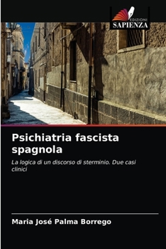 Paperback Psichiatria fascista spagnola [Italian] Book