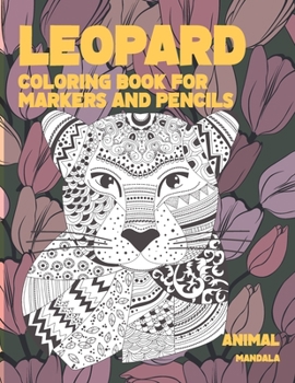 Paperback Mandala Coloring Book for Markers and Pencils - Animal - Leopard Book