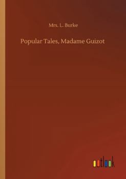Paperback Popular Tales, Madame Guizot Book
