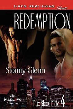 Paperback Redemption [True Blood Mate 4] (Siren Publishing Classic Manlove) Book