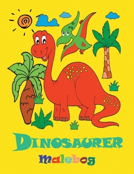 Paperback Dinosaurer Malebog: Smukke dinosaurer til farvel?gning - Malebog for b?rn i alderen 4-8 ?r [Danish] Book