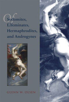 Hardcover Of Sodomites, Effeminates, Hermaphrodites, and Androgynes: Sodomy in the Age of Peter Damian Book