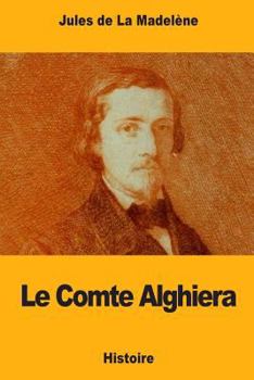 Paperback Le Comte Alghiera [French] Book