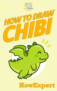 Paperback How To Draw Chibi Book