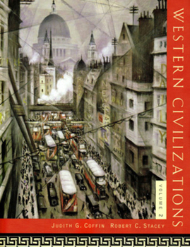 Paperback Western Civilizations: Volume 2: From Prehistory to the Present, Fifteenth Edition Book
