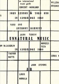 Paperback Unnatural Music: John Lennon & Yoko Ono in Cambridge 1969: Account of the Circumstances Surrounding Their Appearance at the Natural Music Concert Book
