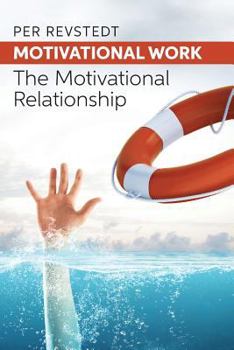 Paperback Motivational Work: The Motivational Relationship Book