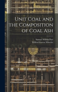 Hardcover Unit Coal and the Composition of Coal Ash Book