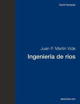 Paperback Ingeniería de ríos (Spanish Edition) [Spanish] Book