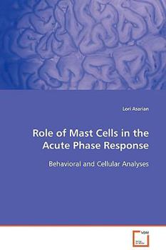 Paperback Role of Mast Cells in the Acute Phase Response Book