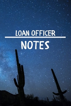 Loan Officer Notes: Loan Officer Career School Graduation Gift Journal / Notebook / Diary / Unique Greeting Card Alternative