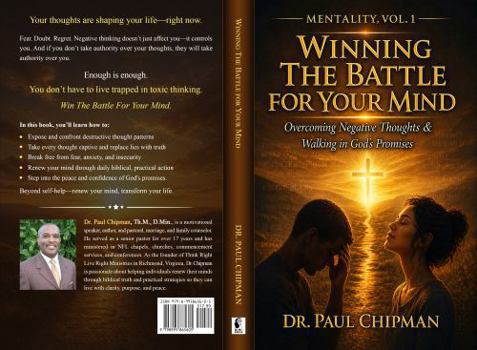 Mentality, (Vol. 1) Winning the Battle for Your Mind:: Overcoming Negative Thoughts & Walking in God's Promises