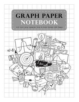 Graph Paper Notebook Gray 1/2 Inch Squares Size 8. 5x11 Inches 120 Pages : Student Teacher School Home Office Supplies Composition Notebook