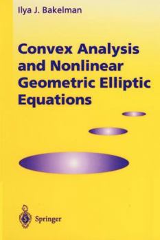 Paperback Convex Analysis and Nonlinear Geometric Elliptic Equations Book