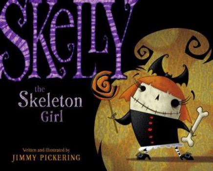 Hardcover Skelly the Skeleton Girl Book