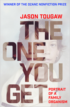 Paperback The One You Get: Portrait of a Family Organism Book
