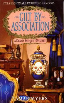 Gilt by Association - Book #2 of the Den of Antiquity