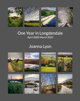 Paperback One Year in Longdendale: April 2020-March 2021 Book