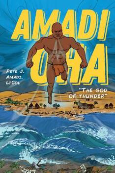 Paperback Amadi Oha: The God of Thunder Book