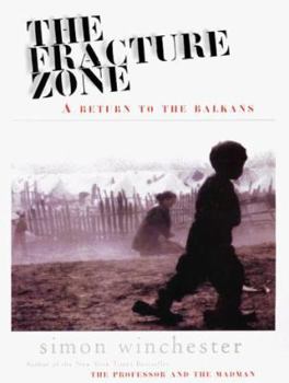 Hardcover The Fracture Zone: A Return To The Balkans Book