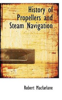 History of Propellers and Steam Navigation