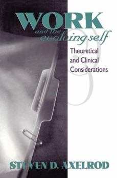 Paperback Work and the Evolving Self: Theoretical and Clinical Considerations Book