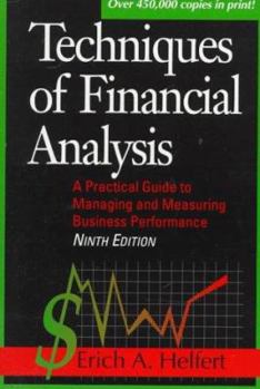 Paperback Techniques of Financial Analysis: A Practical Guide to Measuring Business Performance Book
