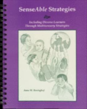 Paperback Senseable Strategies: Including Diverse Learners Through Multisensory Strategies Book