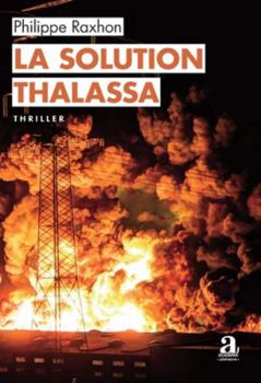 Paperback La solution Thalassa [French] Book