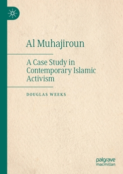 Paperback Al Muhajiroun: A Case Study in Contemporary Islamic Activism Book