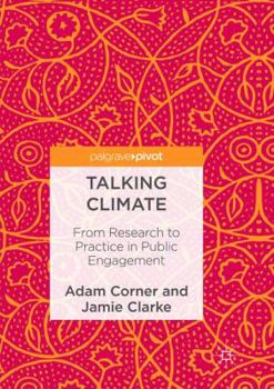 Paperback Talking Climate: From Research to Practice in Public Engagement Book