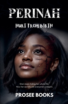 Paperback Perinah: Hurt From Birth Book