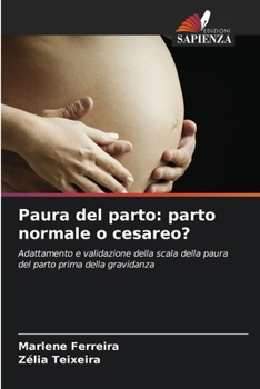 Paperback Paura del parto: parto normale o cesareo? [Italian] Book